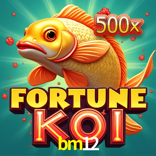 bm12 bet